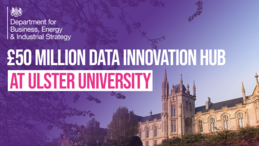 Ulster University building with text overlaid that reads: "50 Million Data Innovation Hub at Ulster University"